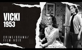 Vicki 1953 | Crime/Drama/Film-noir