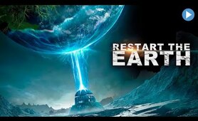 RESTART THE EARTH 